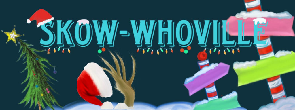 SKOW Whoville SKOW Whoville   Unnamed 1 1024x384 